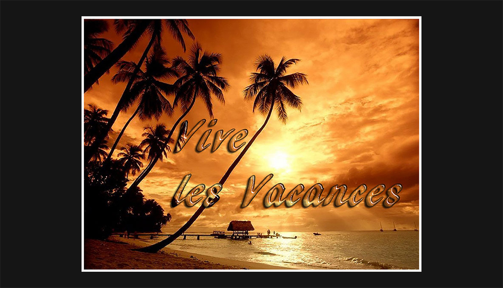 LES VACANCES